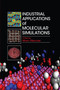 Industrial Applications of Molecular Simulations by Marc Meunier, 9780367382117