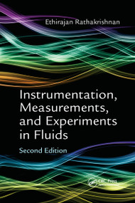 Instrumentation, Measurements, and Experiments in Fluids, Second Edition by Ethirajan Rathakrishnan, 9780367736705