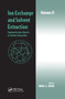 Ion Exchange and Solvent Extraction (Volume 21, Supramolecular Aspects of Solvent Extraction) by Bruce A Moyer, 9780367379063