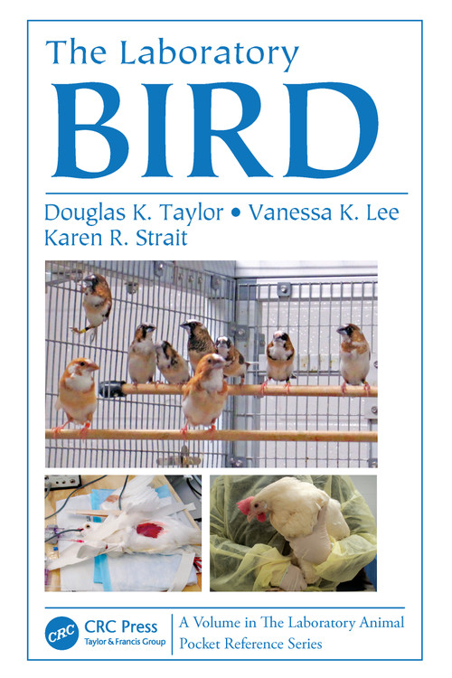 The Laboratory Bird by Douglas K Taylor, Vanessa K Lee, Karen R Strait, 9781466593626