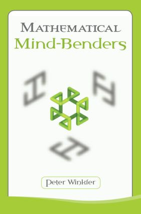 Mathematical Mind-Benders by Peter Winkler, 9781568813363