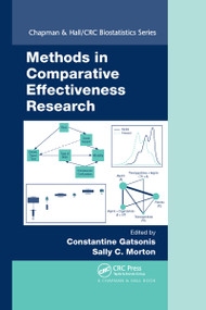 Methods in Comparative Effectiveness Research by Constantine Gatsonis, Sally C. Morton, 9780367736422
