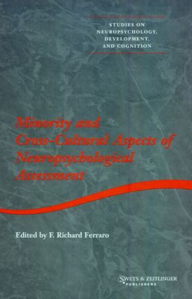 Minority and Cross-cultural Aspects of Neuropsychological Assessment by F.R. Ferraro, 9789026518300