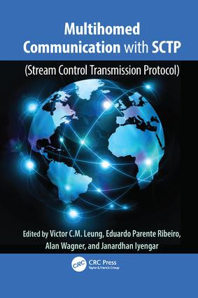 Multihomed Communication with SCTP (Stream Control Transmission Protocol) by Victor C.M. Leung, Eduardo Parente Ribeiro, Alan Wagner, Janardhan Iyengar, 9781138033726