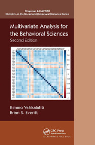 Multivariate Analysis for the Behavioral Sciences, Second Edition by Kimmo Vehkalahti, Brian S. Everitt, 9780367656751