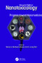 Nanotoxicology (Progress toward Nanomedicine, Second Edition) by Nancy A. Monteiro-Riviere, C. Lang Tran, 9781138033993