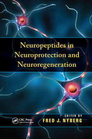 Neuropeptides in Neuroprotection and Neuroregeneration by Fred Nyberg, 9780367381233