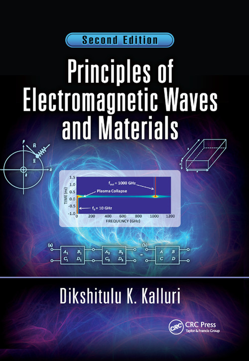 Principles of Electromagnetic Waves and Materials by Dikshitulu K. Kalluri, 9780367873851