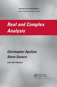 Real and Complex Analysis by Christopher Apelian, Steve Surace, 9780367384784