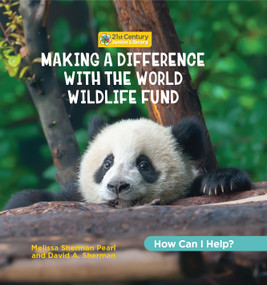 Making a Difference with the World Wildlife Fund by Katie Marsico, 9781668946824