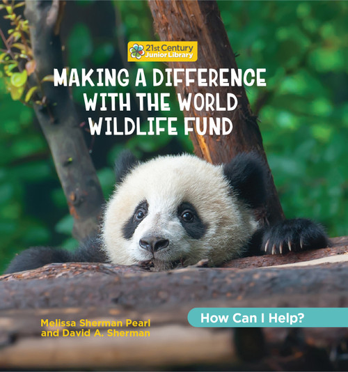 Making a Difference with the World Wildlife Fund by Katie Marsico, 9781668946824