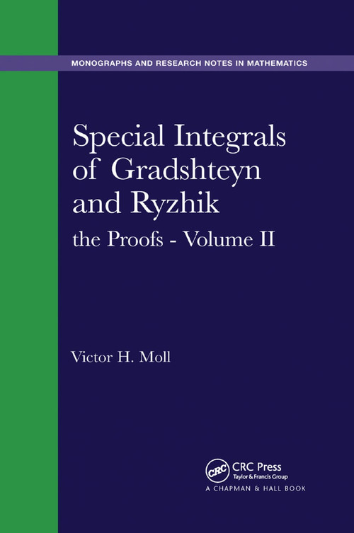 Special Integrals of Gradshteyn and Ryzhik (the Proofs - Volume II) by Victor H. Moll, 9780367377274