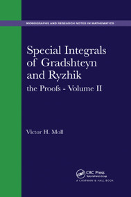 Special Integrals of Gradshteyn and Ryzhik (the Proofs - Volume II) by Victor H. Moll, 9780367377274
