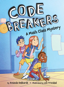 A Math Class Mystery by Amanda Gebhardt, Leo Trinidad, 9781668946480