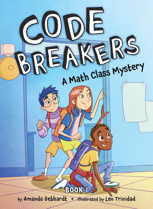 A Math Class Mystery by Amanda Gebhardt, Leo Trinidad, 9781668946480