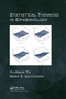 Statistical Thinking in Epidemiology by Yu-Kang Tu, Mark Gilthorpe, 9780367382551