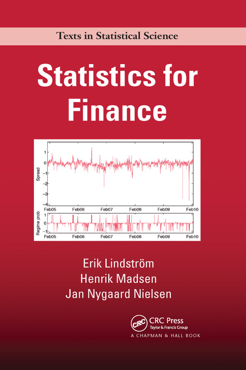 Statistics for Finance by Erik Lindström, Henrik Madsen, Jan Nygaard Nielsen, 9780367738372