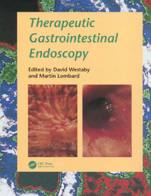 Therapeutic Gastrointestinal Endoscopy by David Westaby, Martin Lombard, 9780367455088