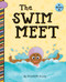 The Swim Meet by Elizabeth Scully, Laura Gomez, 9781668946466