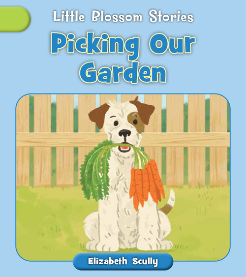 Picking Our Garden by Elizabeth Scully, Eduardo Marticorena, 9781668946329