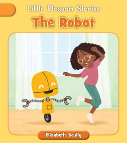 The Robot by Elizabeth Scully, Eduardo Marticorena, 9781668946336