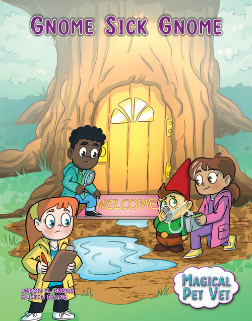 Gnome Sick Gnome by Jason M. Burns, Renata García, Dustin Evans, 9781668947500