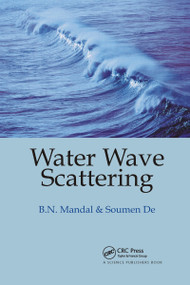 Water Wave Scattering by Birendra Nath Mandal, Soumen De, 9780367738303