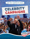 Celebrity Campaigns by Virginia Loh-Hagan, 9781668947395