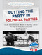 Putting the Party in Political Parties by Virginia Loh-Hagan, 9781668947425