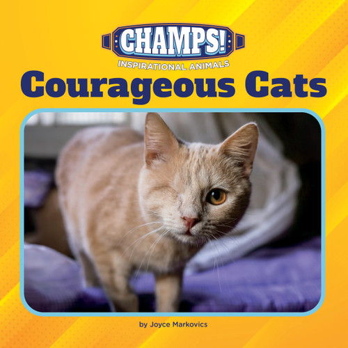 Courageous Cats - 9781668948248 by Joyce Markovics, 9781668948248