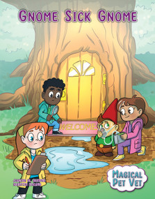 Gnome Sick Gnome - 9781668948897 by Jason M. Burns, Renata García, Dustin Evans, 9781668948897