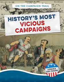 History's Most Vicious Campaigns - 9781668948804 by Virginia Loh-Hagan, 9781668948804