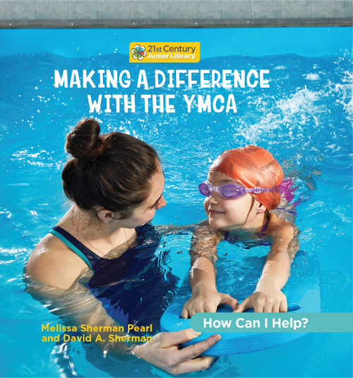 Making a Difference with the YMCA - 9781668948224 by Katie Marsico, 9781668948224