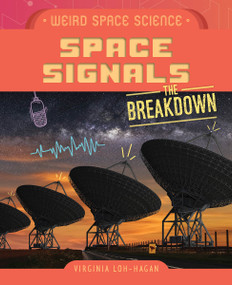 Space Signals - 9781668948682 by Virginia Loh-Hagan, 9781668948682