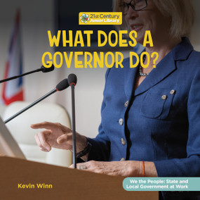 What Does a Governor Do? - 9781668948125 by Kevin Winn, 9781668948125