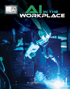 AI in the Workplace - 9781668948361 by Josh Gregory, 9781668948361