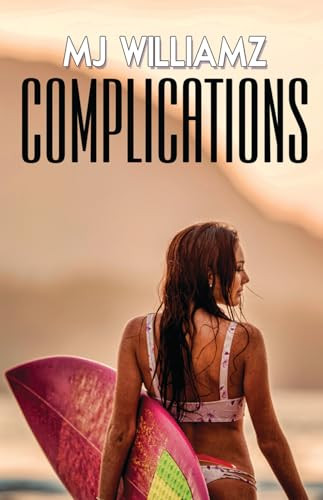 Complications by M J Williamz, 9781626397699