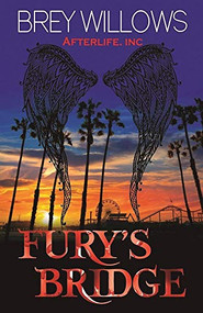 Fury's Bridge by Brey Willows, 9781626398412