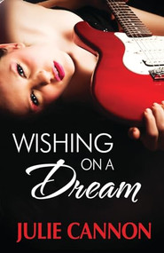 Wishing on a Dream by Julie Cannon, 9781626397620