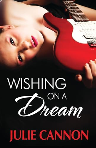 Wishing on a Dream by Julie Cannon, 9781626397620