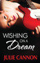 Wishing on a Dream by Julie Cannon, 9781626397620