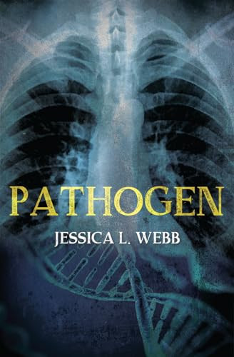 Pathogen by Jessica Webb, 9781626398337