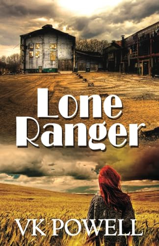 Lone Ranger by VK  Powell, 9781626397675