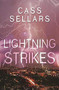 Lightning Strikes - 9781626399563 by Cass Sellars, 9781626399563