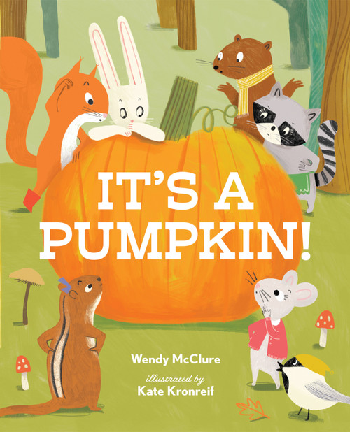 It's a Pumpkin! - 9780807512180 by Wendy McClure, Kate Kronreif