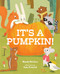 It's a Pumpkin! - 9780807512180 by Wendy McClure, Kate Kronreif