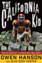 The California Kid (From USC Golden Boy to International Drug Kingpin) - 9781684420506 by Owen Hanson, Alex Cody Foster, 9781684420506