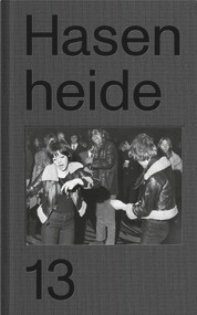 Hasenheide 13 (English edition) - 9783986120979 by Philipp Bollmann, Sammlung Wemhöner, 9783986120979