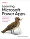 Learning Microsoft Power Apps (Building Business Applications with Low-Code Technology) by Arpit Shrivastava, 9781098150426