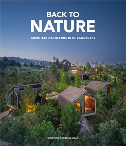 Back to Nature (Architecture Blends into Landscape) by Caye Cardelus, 9788499366265